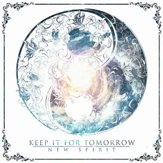 New Spirit by Keep It for Tomorrow