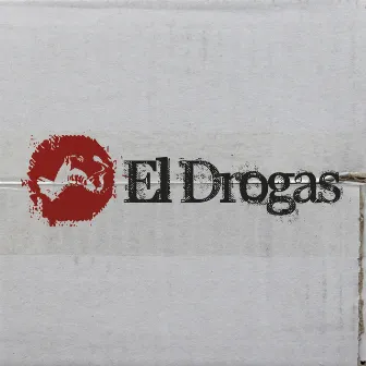 El Drogas Vol. 1 - EP by El Drogas