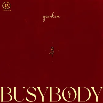 Busy Body by Yarden