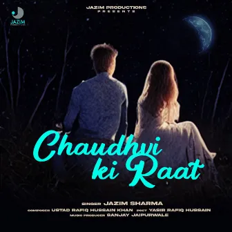 CHAUDHVI KI RAAT by Jazim Sharma