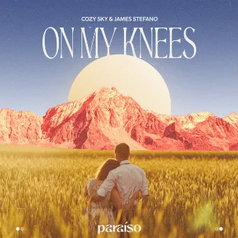 On My Knees by Cozy Sky