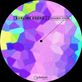 Runaway Dream by Sublime Sound