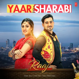 Yaar Sharabi by Raaj