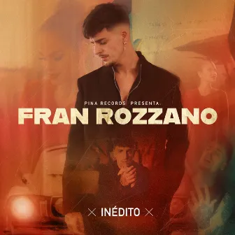 Inédito by Fran Rozzano