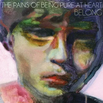 Belong by The Pains Of Being Pure At Heart