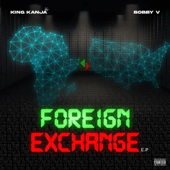 Foreign Exchange by King Kanja