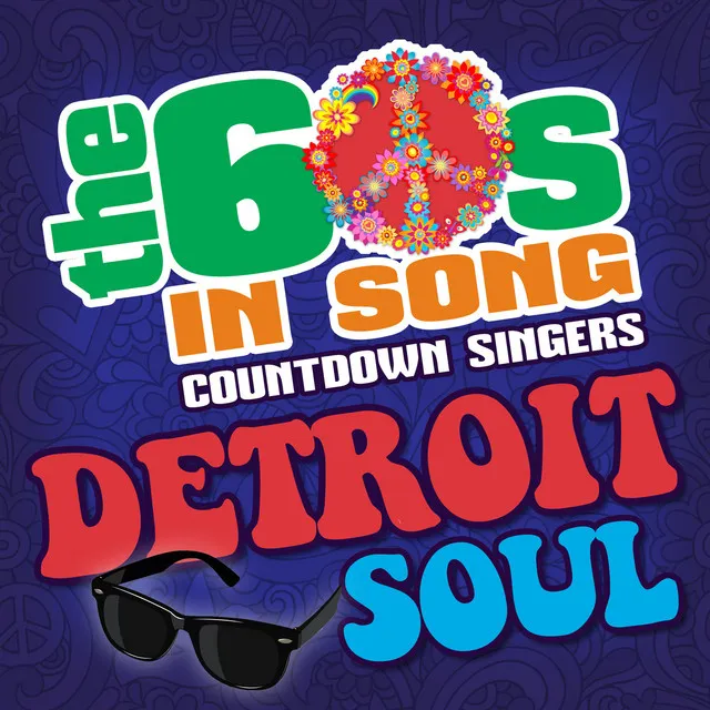 The 60s In Song-Detroit Soul