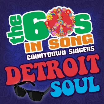 The 60s In Song-Detroit Soul by Graham BLVD