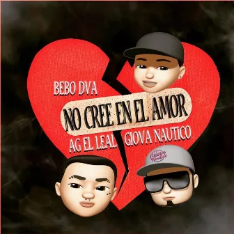 No Cree en el Amor by Bebo DVA