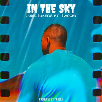 In The Sky by Cubic Emerg