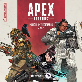 Apex Legends: Music from the Outlands, Vol. 1 (Original Soundtrack) by Stephen Barton