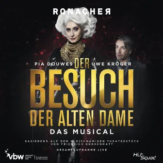 Der Besuch der alten Dame - Gesamtaufnahme Live by Original Cast Wien