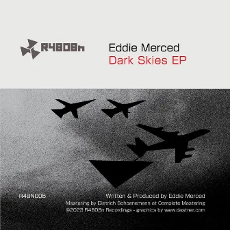 Dark Skies EP by Eddie Merced