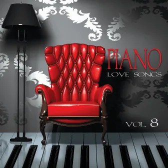 Piano Love Songs, Vol. 8 by Sergio Ortiz