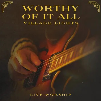 Worthy Of It All (Live) by Ike Ndolo