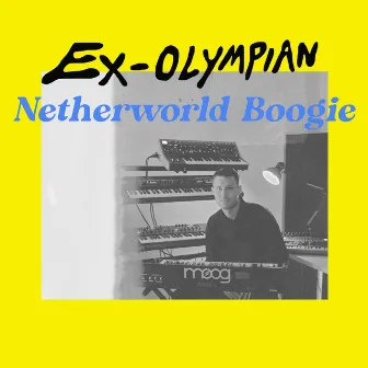 Netherworld Boogie by Ex-Olympian