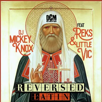 Reversed Latin by DJ Mickey Knox