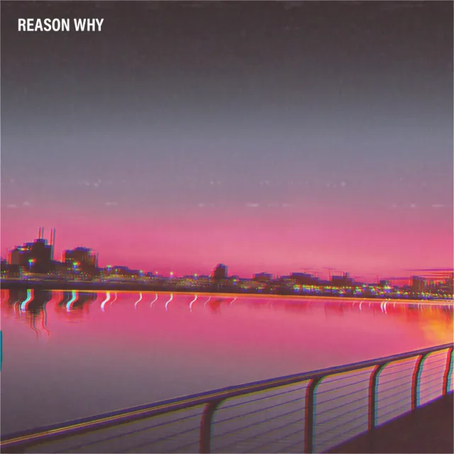 Reason Why