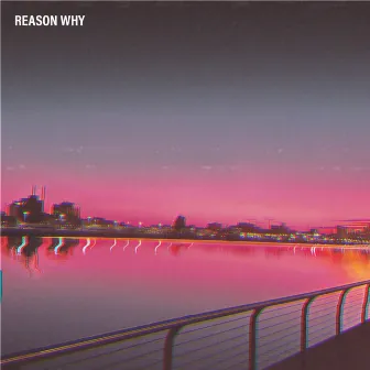 Reason Why by Morena Santi