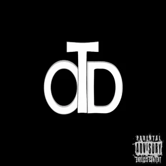 O.T.D by Pauly Dope