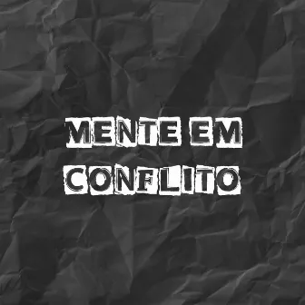 Mente em Conflito by Mc Gabriel Original