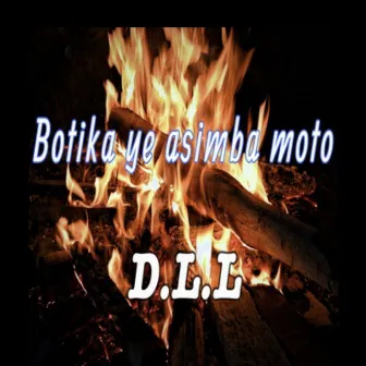 Botika ye asimbo moto by D.L.L