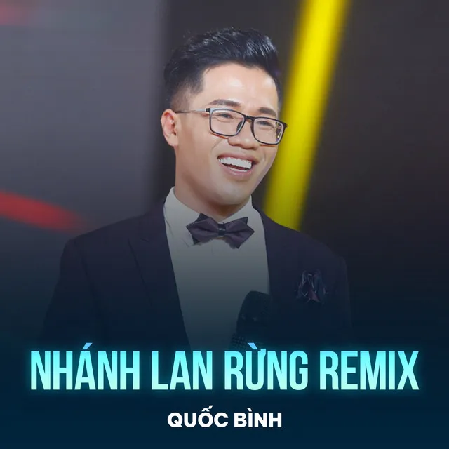 Nhánh Lan Rừng - Remix