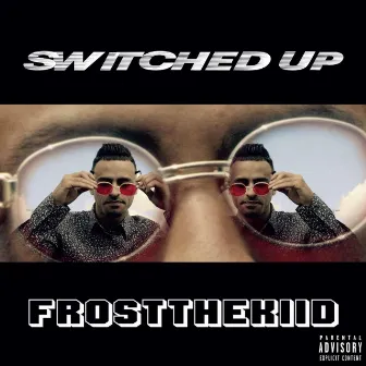 Switched Up by FrostTheKiid