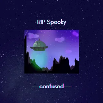 Confused by RIP Spooky