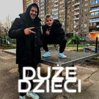 Duże dzieci by Sickquence