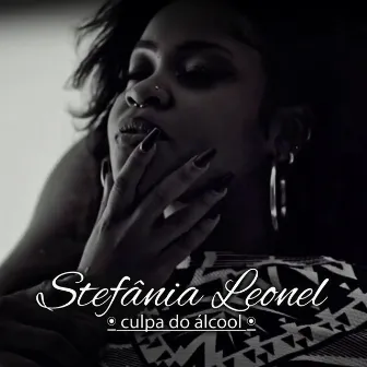 Culpa Do Álcool by Stefânia Leonel