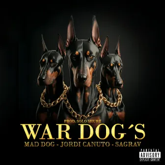 War Dog's by mad dog