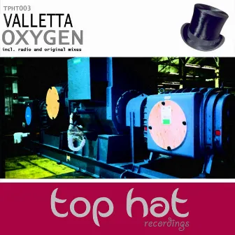 Oxygen by Valletta