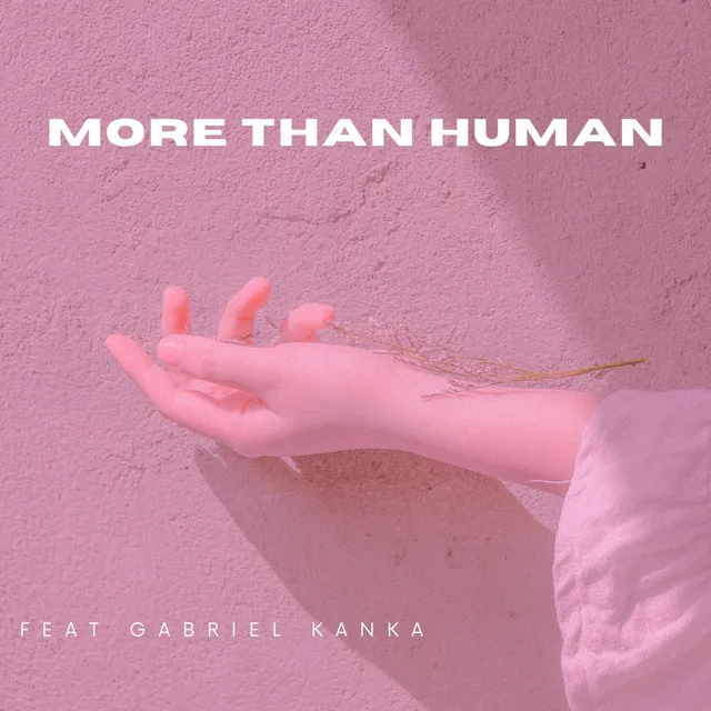 More Than Human