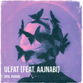 Ulfat by Upal Pahari