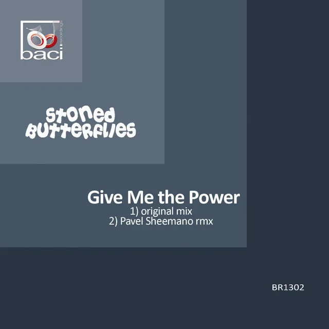 Give Me the Power - Original Mix