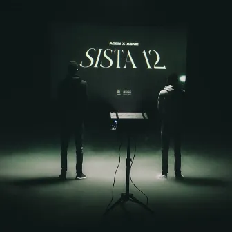 Sista 12 by Aden x Asme