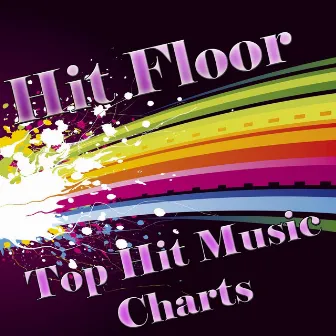 Hit Floor by Top Hit Music Charts