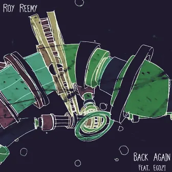 Back Again by Roy Reemy