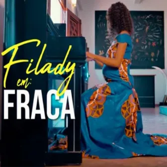 Fraca by Filady