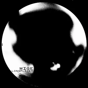 Longplayer (Dig-Version) by M I G E