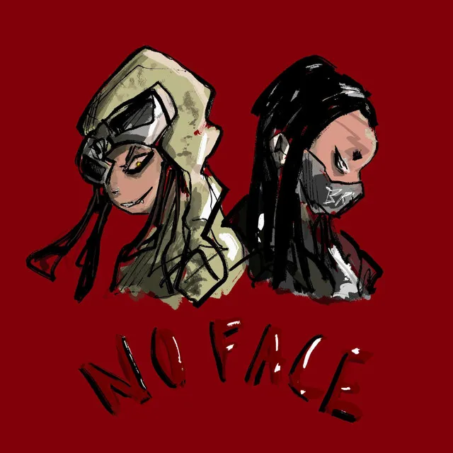 NO FACE!