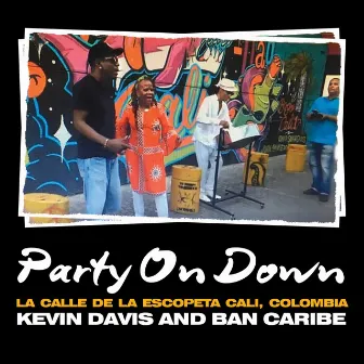 Party on Down by Kevin Davis