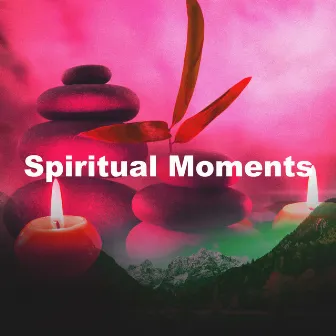 Spiritual Moments by Music Body and Spirit