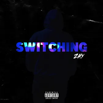 Switching by Zay0499