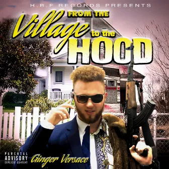 From the Village to the Hood by Unknown Artist