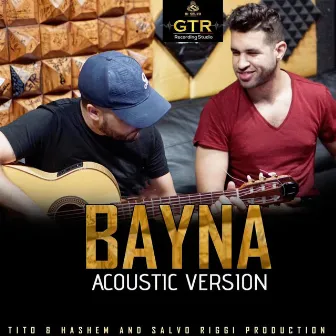 Bayna (Acoustic Version) by Tito