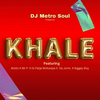 Khale Khale by Dj Metro Soul