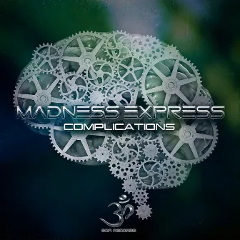 Complications by Madness Express