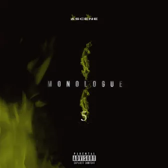 Monologue 5 by ASCENE